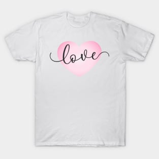 Simple Love Pink Heart Valentine's Day Calligraphy T-Shirt